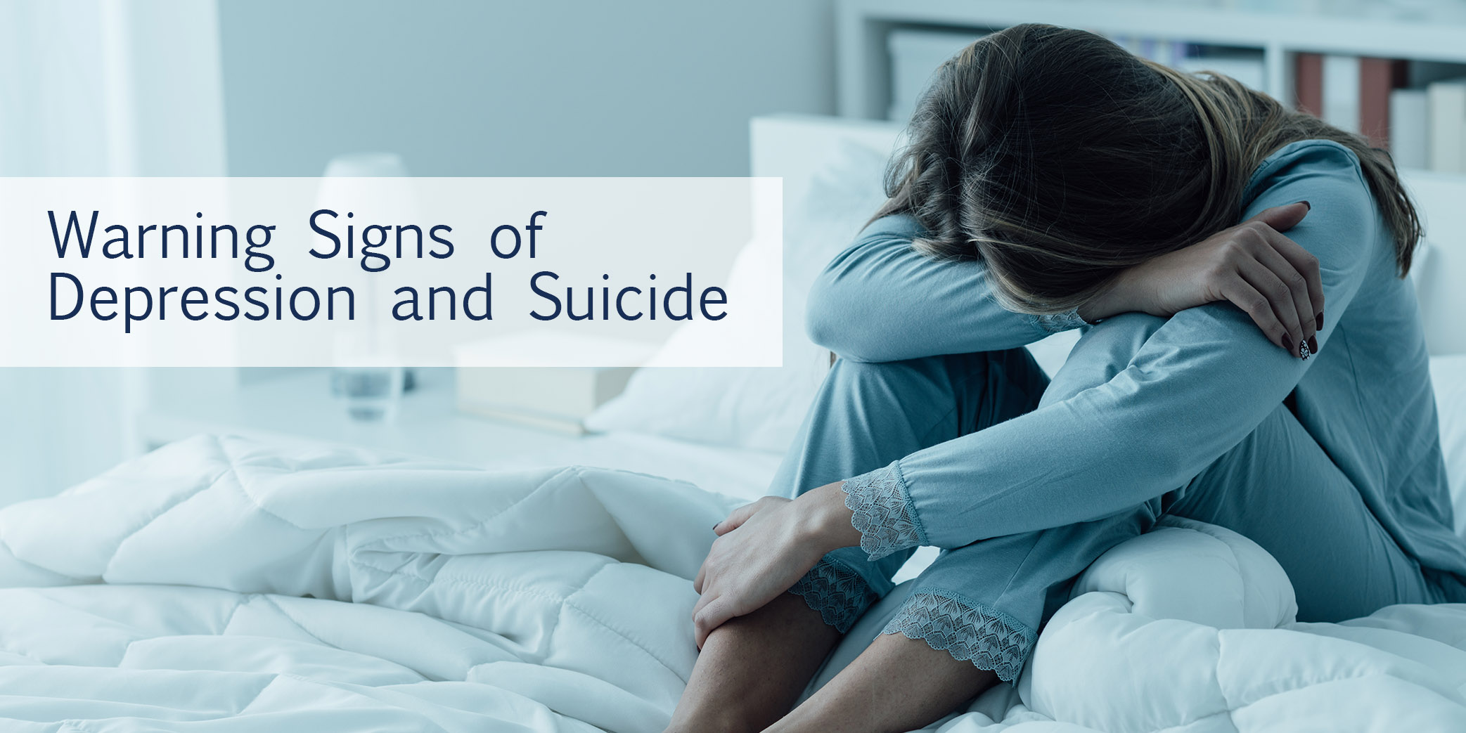 Warning Signs of Depression and Suicide
