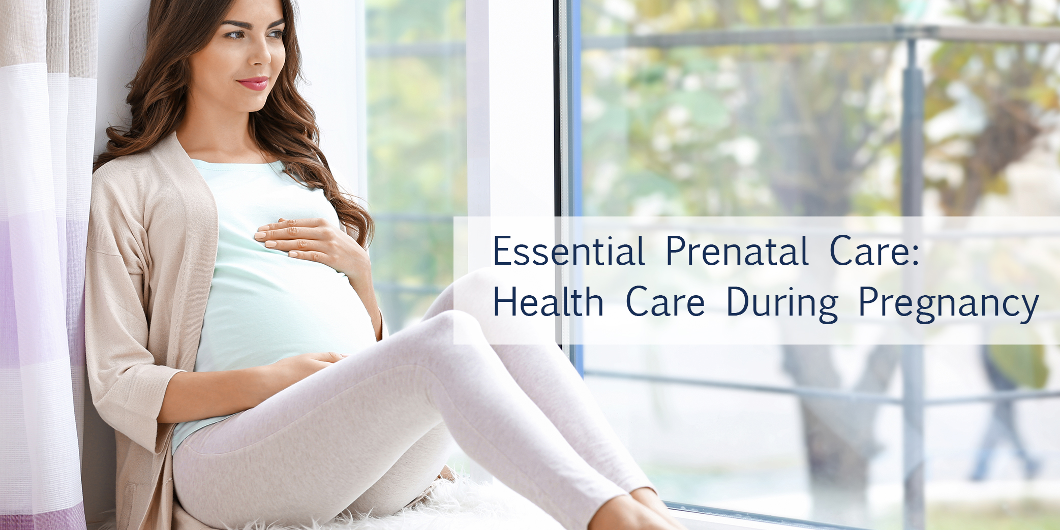 Essential prenatal care: health care during pregnancy