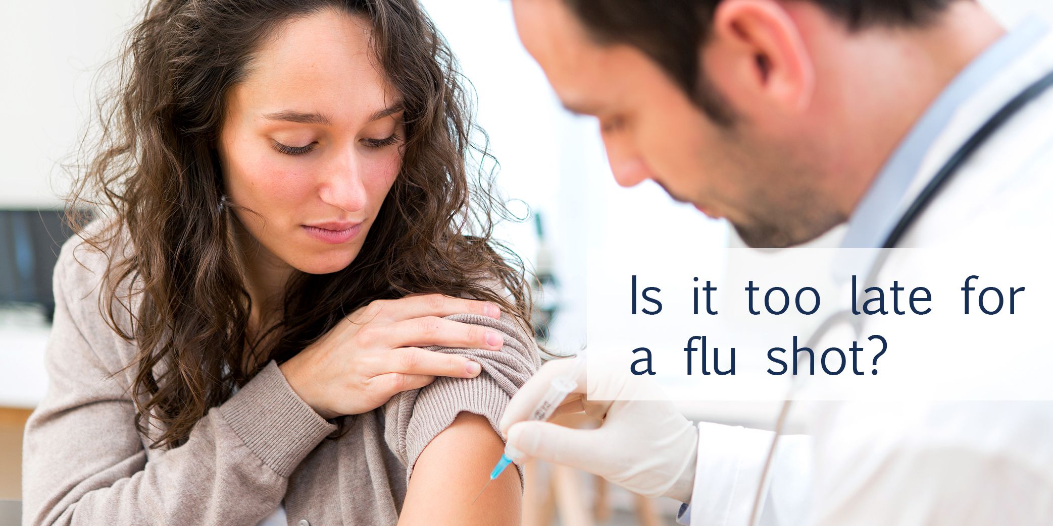 Is It Too Late for a Flu Shot?